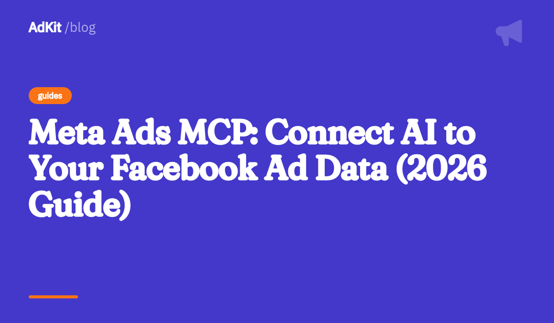 Cover image for Meta Ads MCP: Connect AI to Your Facebook Ad Data (2026 Guide)