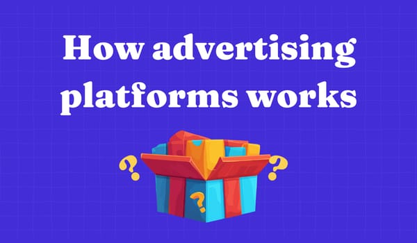 Cover image for How Ad Platforms Work